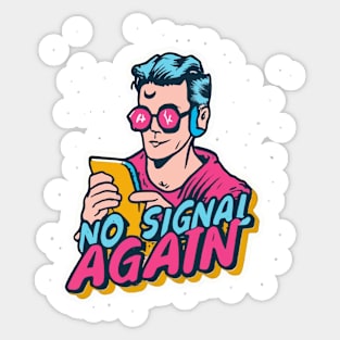 No signal again Sticker